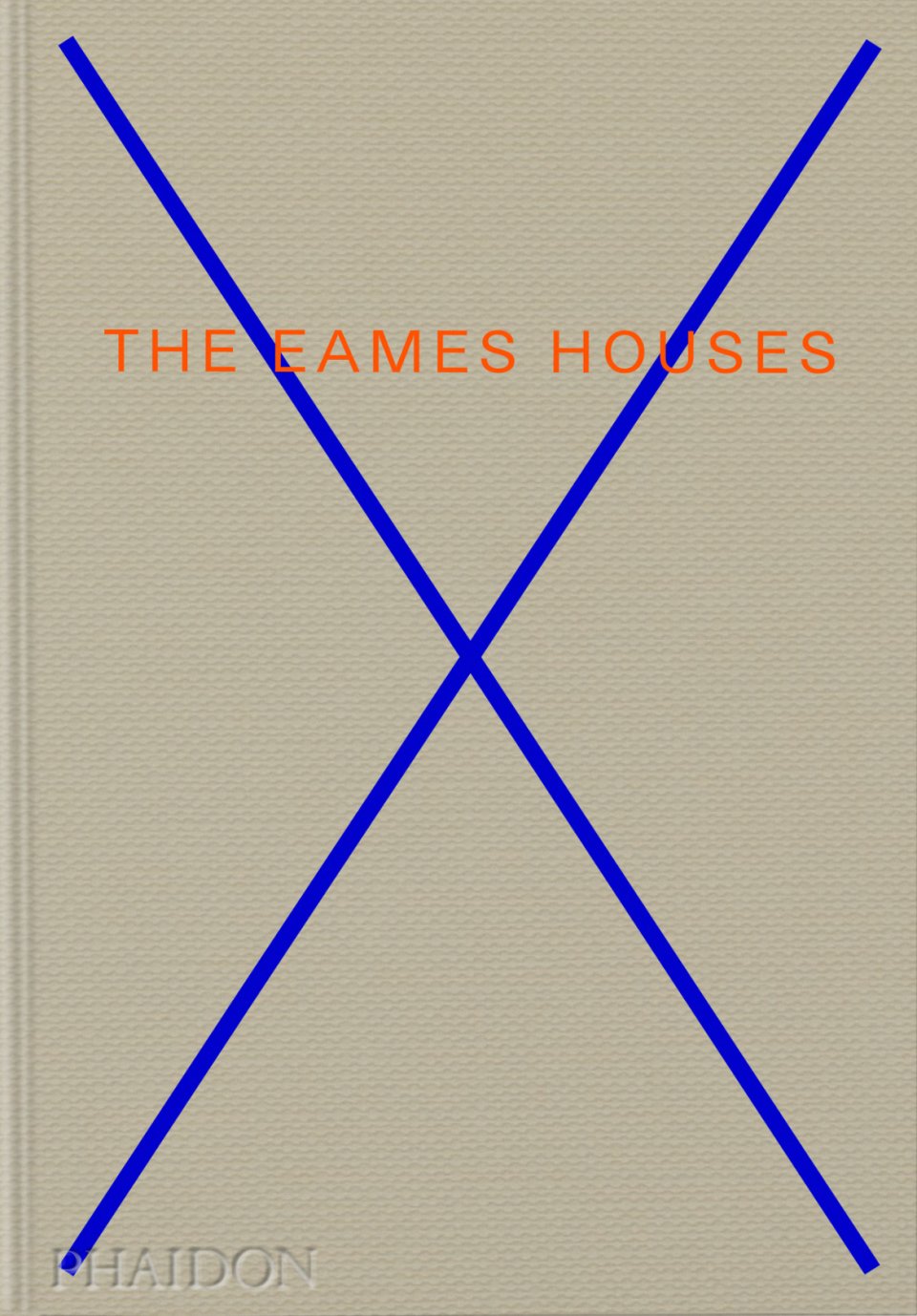 Buchcover 'The Eames Houses' (Phaidon), beiges Leinen mit orangefarbenem Titel.
