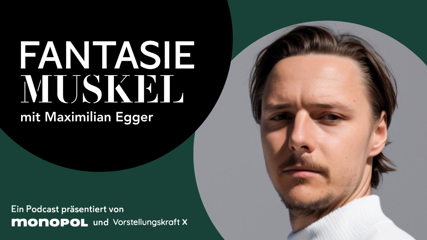 Maximilian Egger_Fantasiemuskel